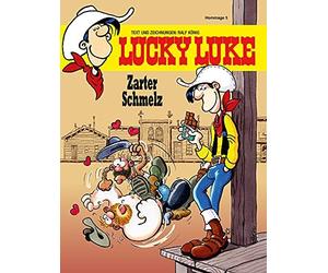 Ralf König Zarter Schmelz: Eine Lucky-Luke-Hommage von Ralf König (Hardback)