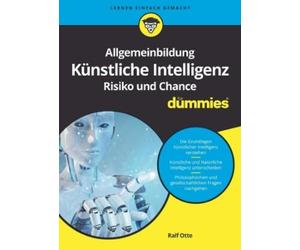 Ralf Otte Allgemeinbildung Künstliche Intelligenz. Risiko und Chance (Paperback)