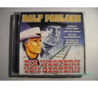 Ralf Paulsen - Die Western von gestern
