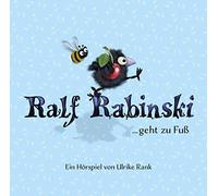 Ralf Rabinski - Ralf Rabinski...Geht zu Fuss