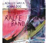 RALFE BAND - ACHILLES WAS A HOUND DOG - Vinyl Record - H4z