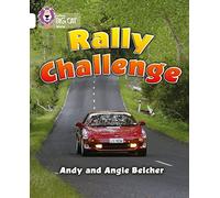 Rally Challenge: A non-fiction recount of New Zealand’s Targa rally. (Collins Big Cat)