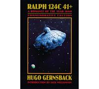Ralph 124C 41+: A Romance of the Year 2660 (Bison Frontiers of Imagination)