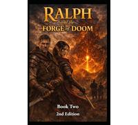 Ralph and the Forge of Doom Book 2 2nd Edition