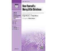 Ralph Blane,Hugh Martin: Have yourself a merry little Christmas