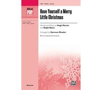 Ralph Blane,Hugh Martin-Have Yourself a Merry Little Christmas-SATB a Cappella