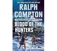 Ralph Compton Blood of the Hunters (Gunfighter)