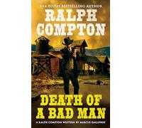 Ralph Compton Death of a Bad Man (A Ralph Compton Western)
