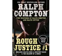 Ralph Compton Double: Rough Justice #1
