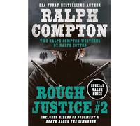 Ralph Compton Double: Rough Justice #2 (Ralph Compton Double, 2)