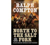 Ralph Compton North to the Salt Fork (A Ralph Compton Western)