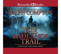Ralph Compton the Badlands Trail (Trail Drive)