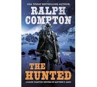 Ralph Compton the Hunted (A Ralph Compton Western)