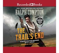 Ralph Compton Trail's End (The Sundown Riders Series)