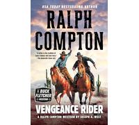 Ralph Compton Vengeance Rider: 3 (Buck Fletcher Western)