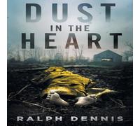 Ralph Dennis Dust in the Heart Paperback Book Ralph Dennis Multicolor