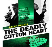 Ralph Dennis The Deadly Cotton Heart Paperback Book Ralph Dennis Multicolor
