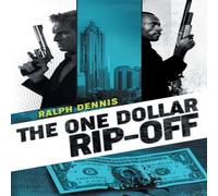 Ralph Dennis The One Dollar Rip-Off Paperback Book Ralph Dennis Multicolor