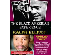 Ralph Ellison - Invisible Man, Celebrated Writer