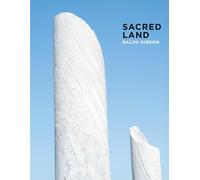 Ralph Gibson: Sacred Land: Israel before and after Time