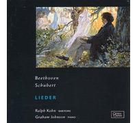 Ralph Kohn & Graham Johnson - Beethoven; Schubert - Lieder