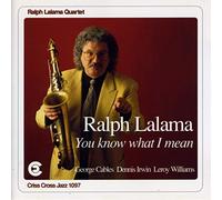Ralph Lalama Quartet - You Know What I Mean