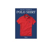 Ralph Laurens Polo Shirt by Ken Burns Hardcover Book