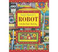 Ralph Masiello's Robot Drawing Book