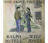 Ralph McTell & Wizz Jones - And About Time Too [VINYL]