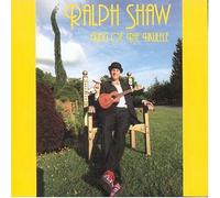 Ralph Shaw - King of the Ukulele (US Import)