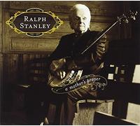 Ralph Stanley - A Mother s Prayer
