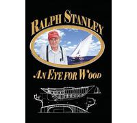 Ralph Stanley: An Eye for Wood [DVD]