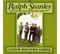 Ralph Stanley - Clinch Mountain Gospel