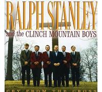Ralph Stanley – Cry from the Cross – Rebel