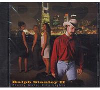 Ralph Stanley II - Pretty Girls, City Lights