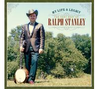 Ralph Stanley - My Life & Legacy: The Very Best Of Ralph Stanley