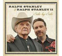 Ralph Stanley & Ralph Stanley II - Side By Side