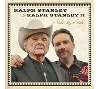 Ralph Stanley & Ralph Stanley II – Side By Side – CD (2014) – Rebel