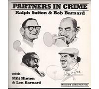 Ralph Sutton and Bob Barnard - Partners In Crime [Vinyl LP]