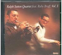 Ralph Sutton Quartet with Ruby Braff, Vol. 3