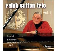 Ralph Sutton Trio - Live At "Sunnie's Rendezvous"