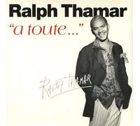 Ralph Thamar - A Toute.