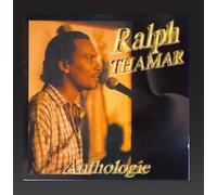 Ralph Thamar - Anthologie