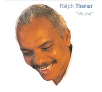 Ralph Thamar - Un Jour
