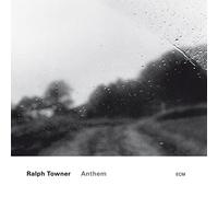 Ralph Towner - Anthem
