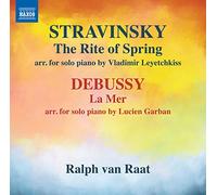 Ralph Van Raat - Igor Stravinsky: The Rite of Spring, Claude Debussy: La Mer