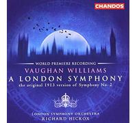 Ralph Vaughan Willia - A London Symphony The Original 1913 Version Of S - G4z