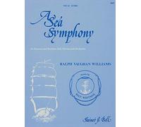 Ralph Vaughan Williams: A Sea Symphony
