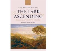 Ralph Vaughan Williams: The Lark Ascending - for Violin and Piano (Sheet Music), Oxford University Press