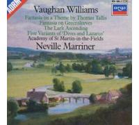 Neville Marriner - Vaughan Williams: Tallis Fantasia/Fantasia on Greensleeves/The Lark Ascending/Variants of "Dives and Lazarus"
